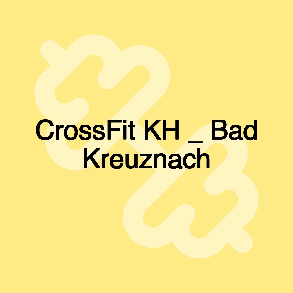 CrossFit KH _ Bad Kreuznach