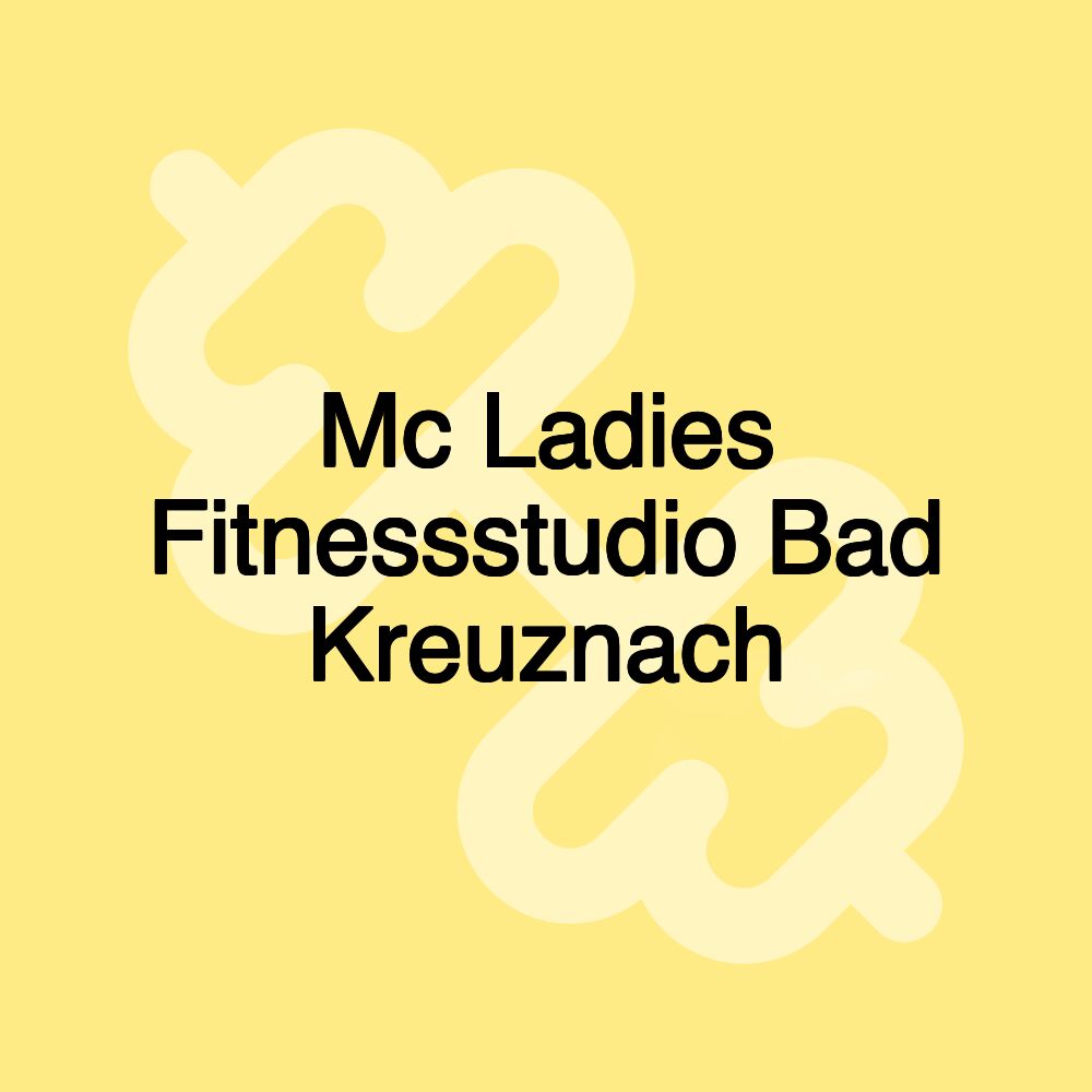 Mc Ladies Fitnessstudio Bad Kreuznach