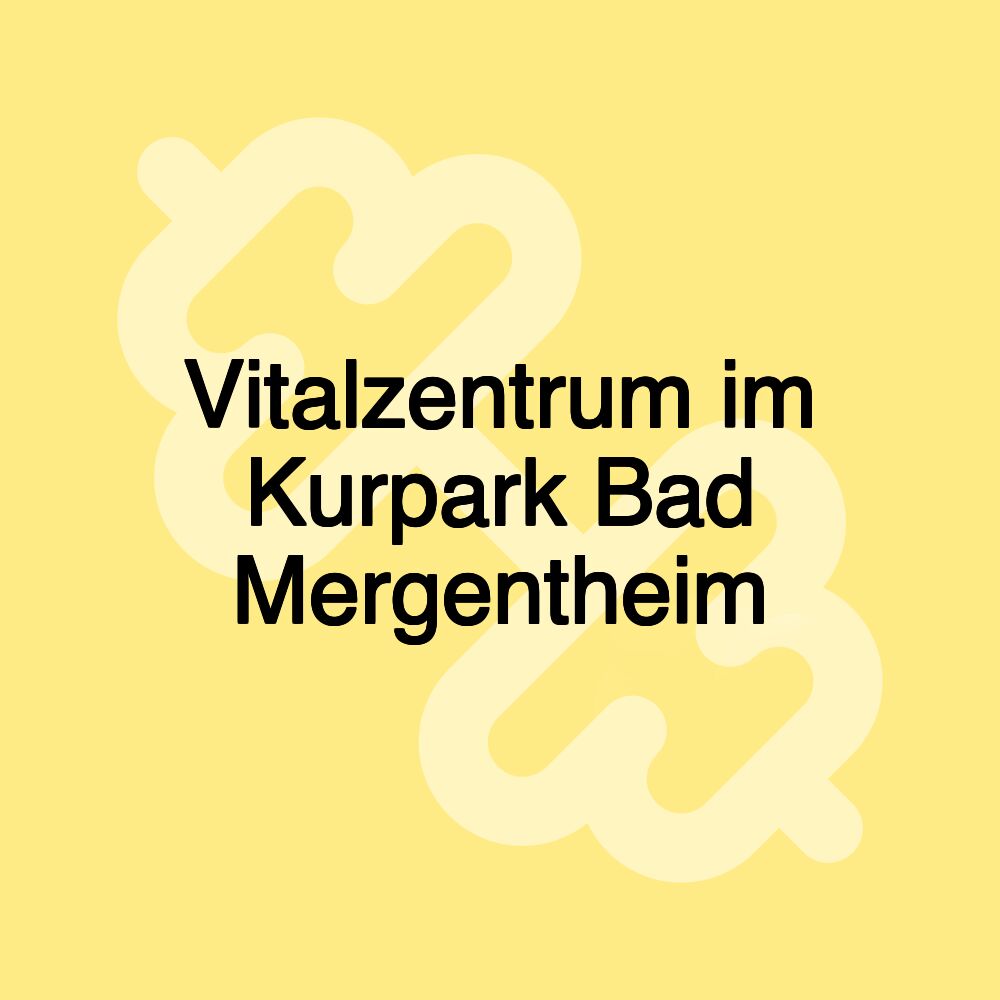 Vitalzentrum im Kurpark Bad Mergentheim