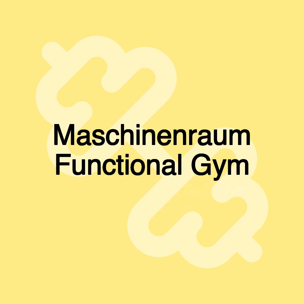 Maschinenraum Functional Gym