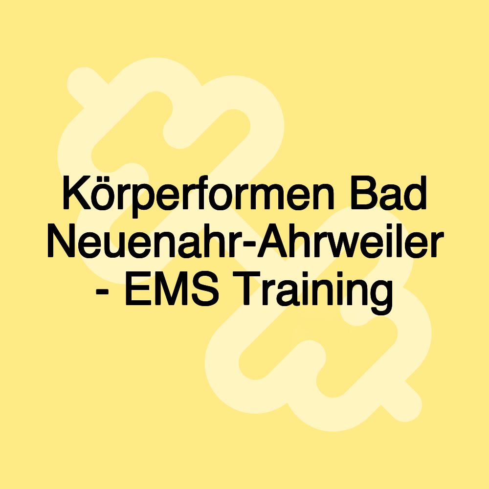 Körperformen Bad Neuenahr-Ahrweiler - EMS Training