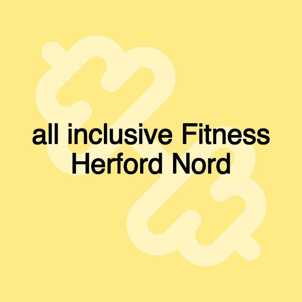 all inclusive Fitness Herford Nord