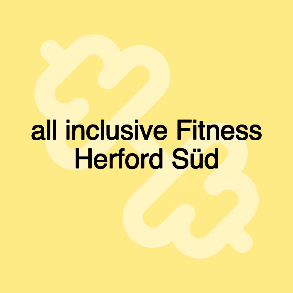 all inclusive Fitness Herford Süd