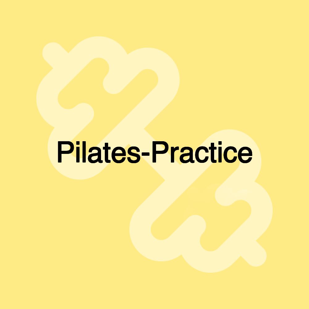 Pilates-Practice