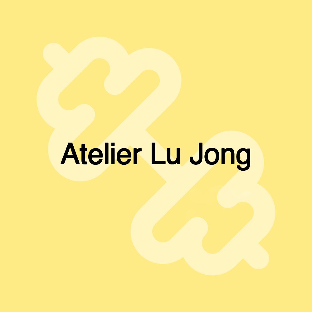 Atelier Lu Jong