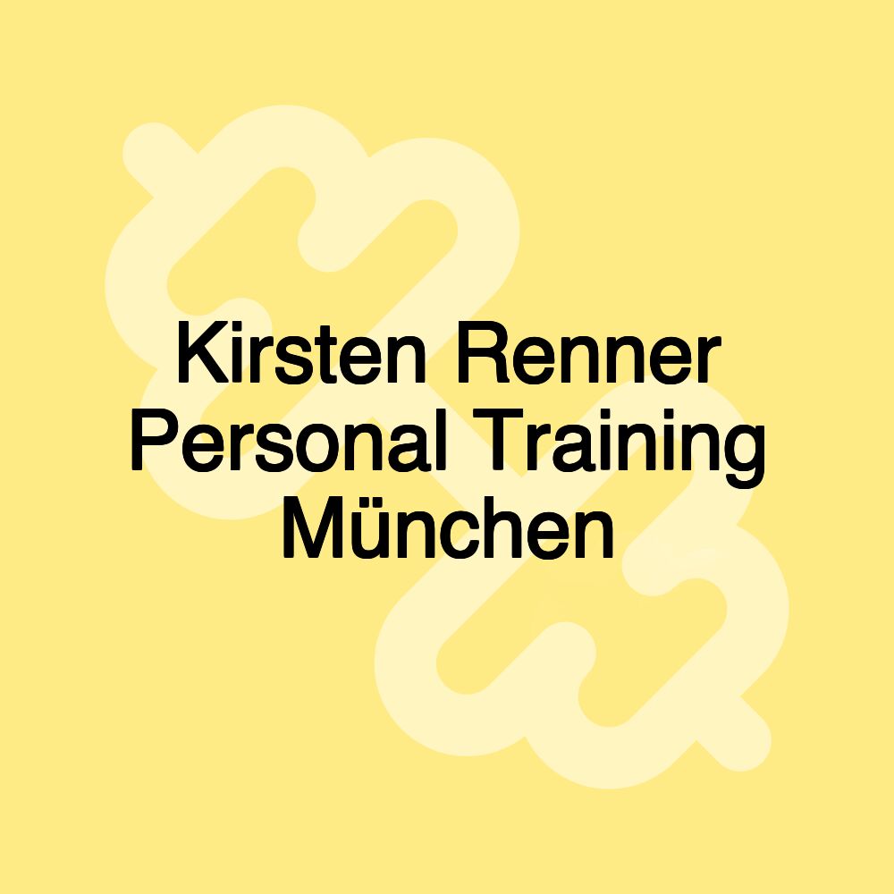 Kirsten Renner Personal Training München