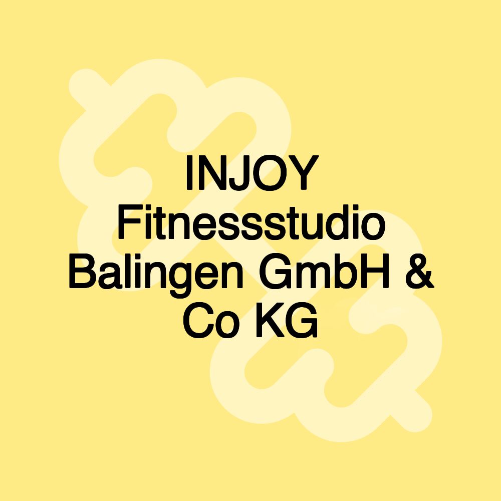 INJOY Fitnessstudio Balingen GmbH & Co KG