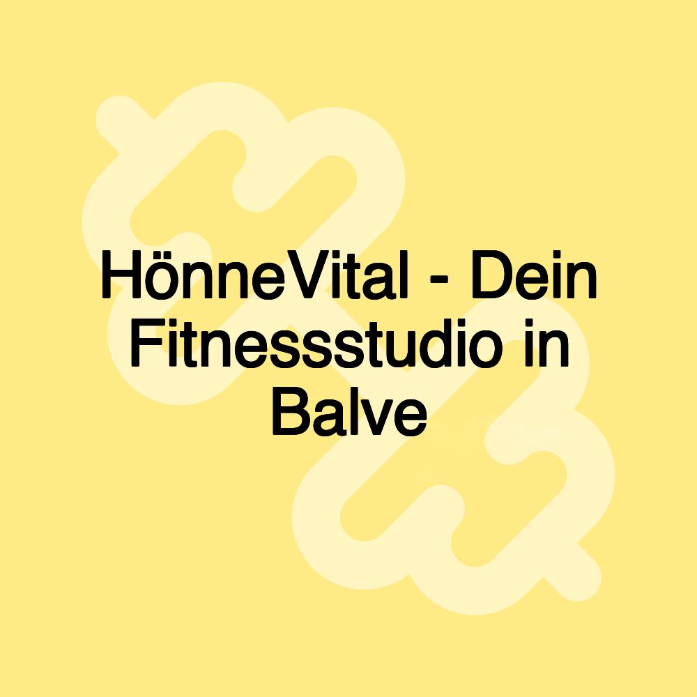 HönneVital - Dein Fitnessstudio in Balve