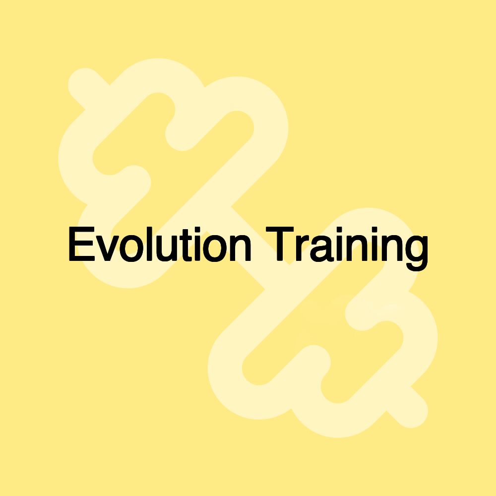 Evolution Training