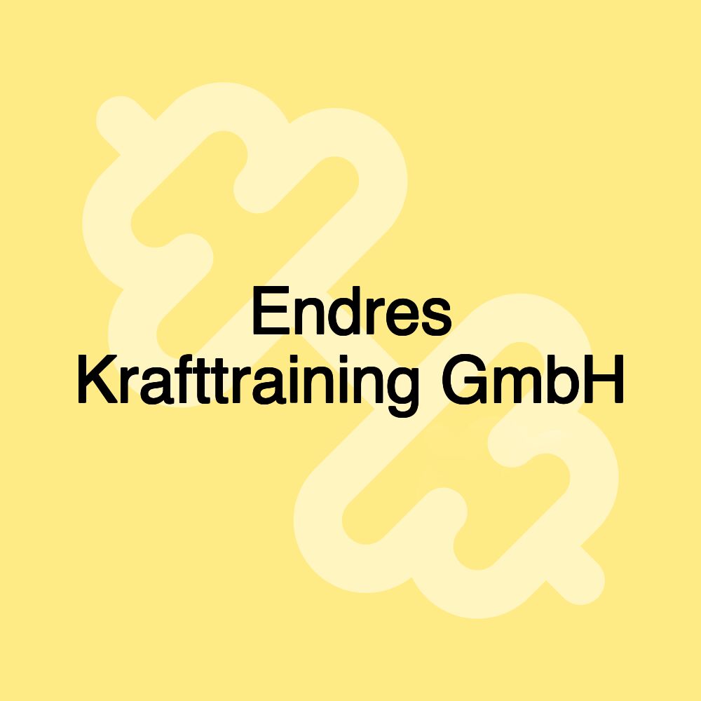 Endres Krafttraining GmbH