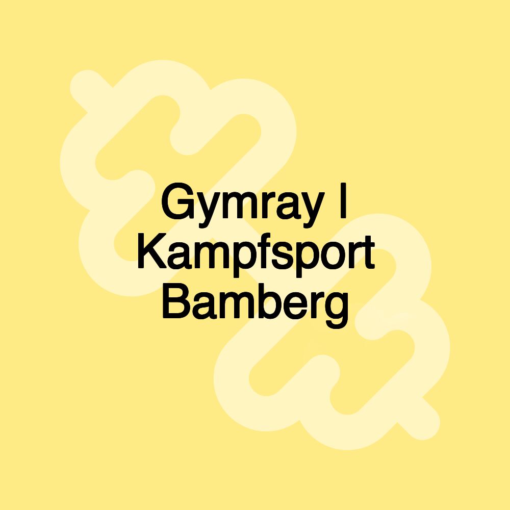 Gymray | Kampfsport Bamberg