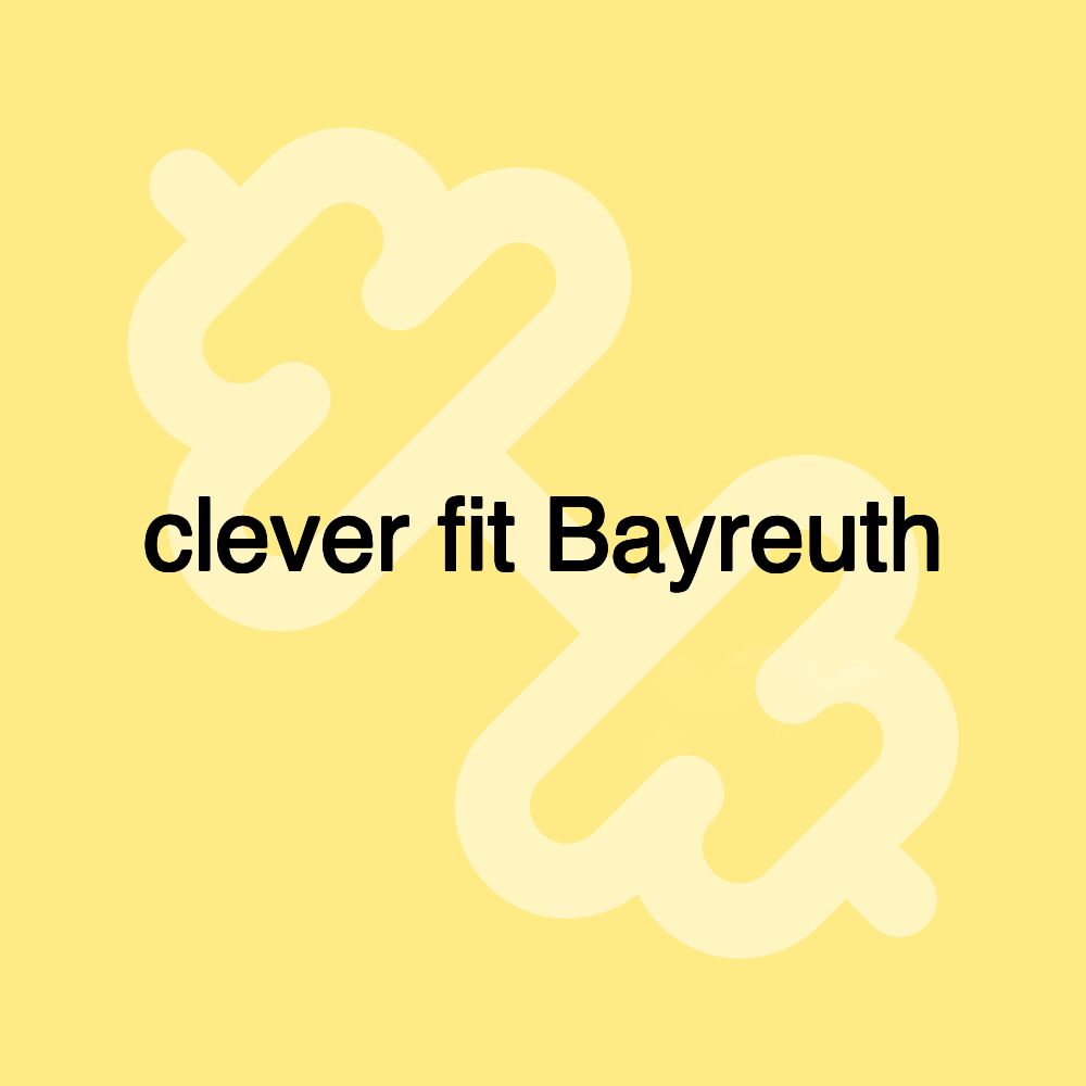 clever fit Bayreuth