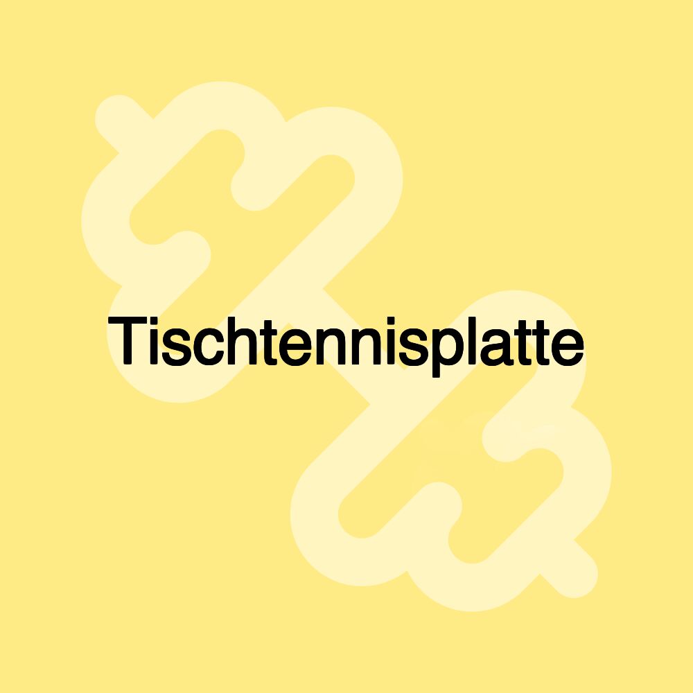 Tischtennisplatte