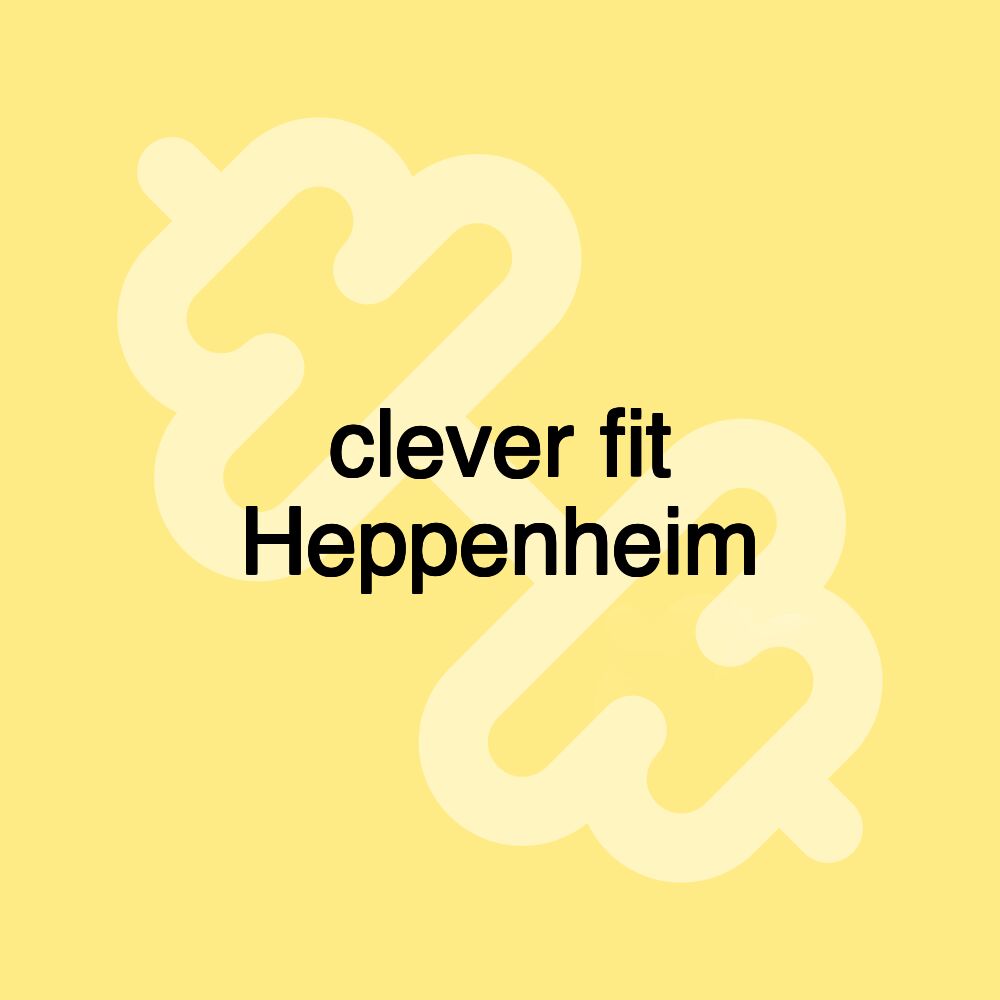 clever fit Heppenheim