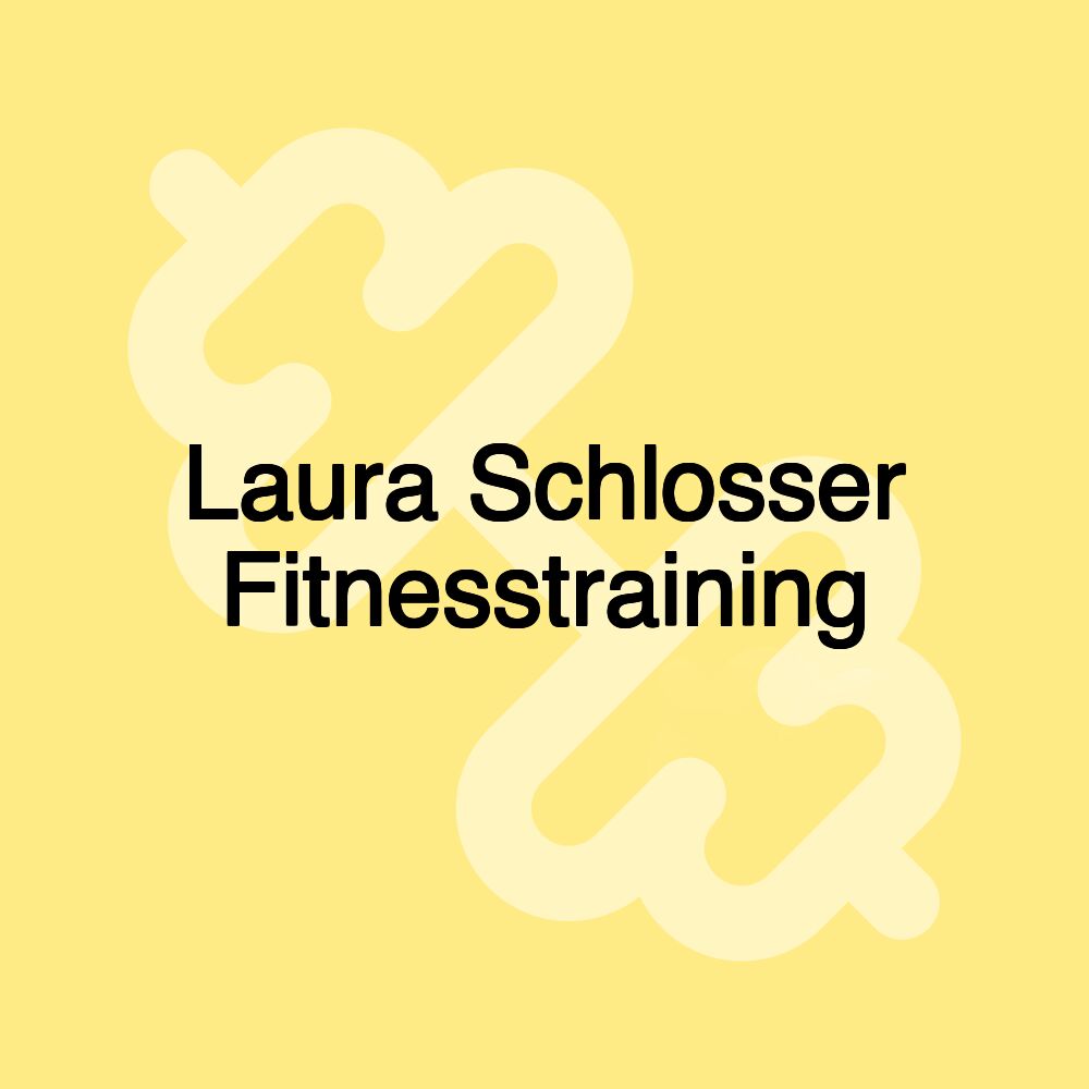 Laura Schlosser Fitnesstraining