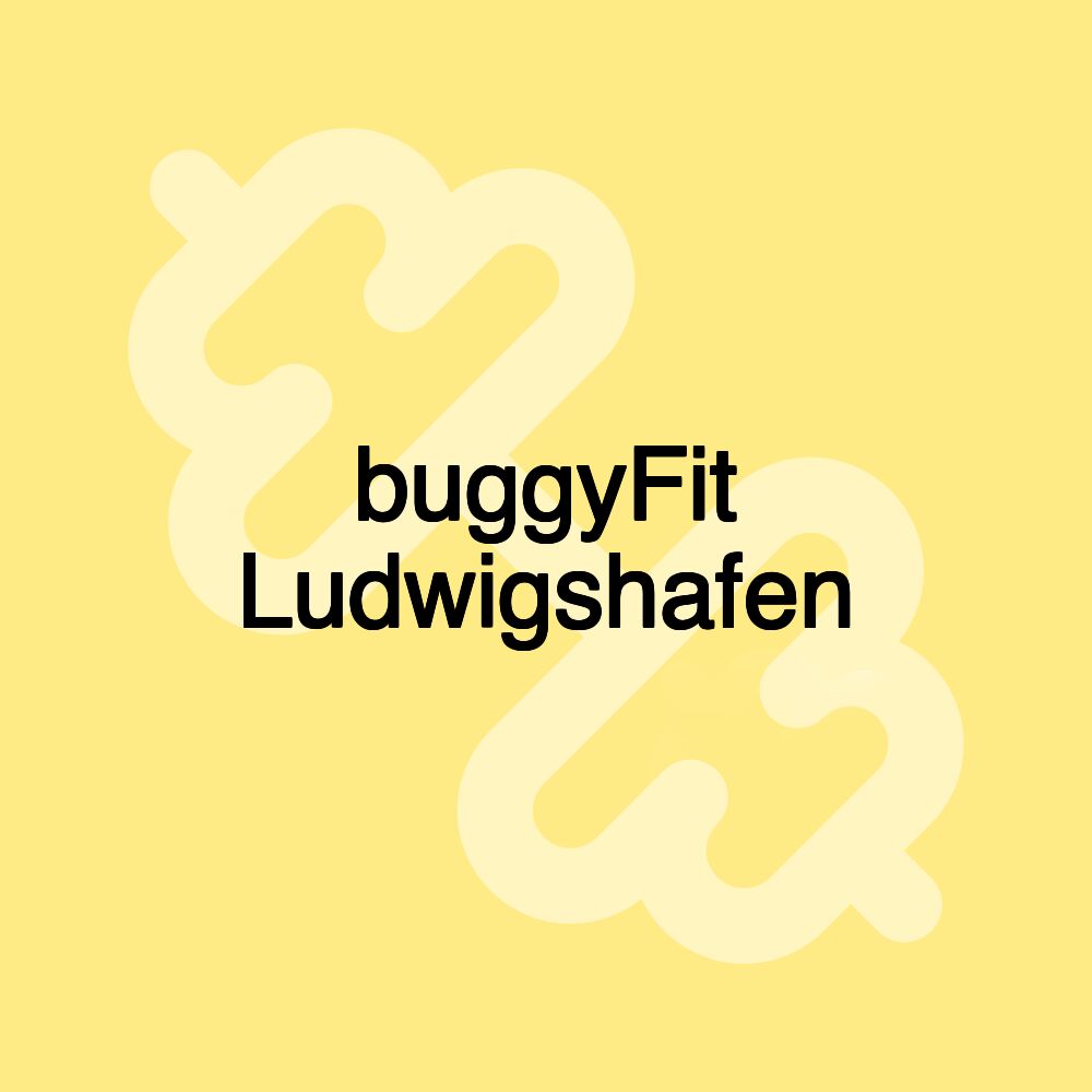 buggyFit Ludwigshafen