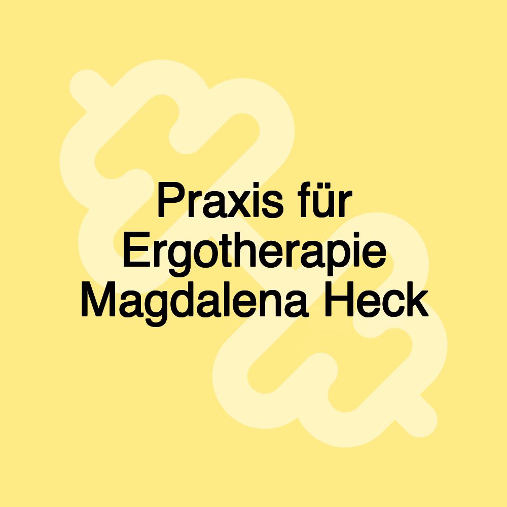 Praxis für Ergotherapie Magdalena Heck