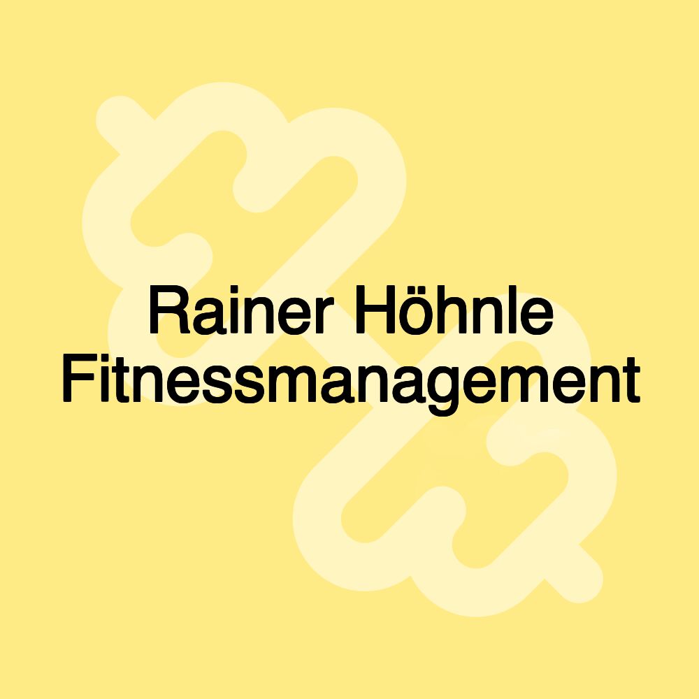 Rainer Höhnle Fitnessmanagement