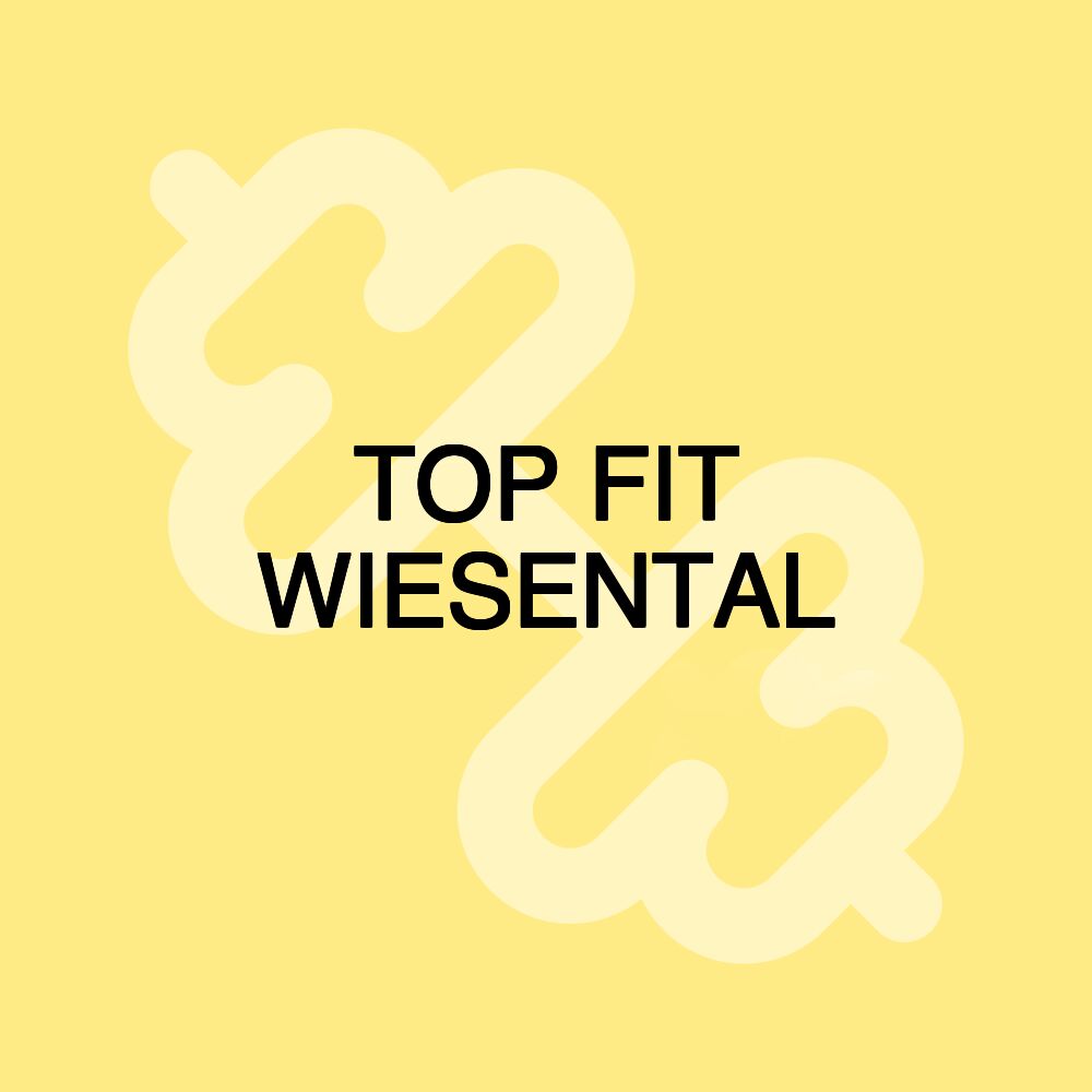 TOP FIT WIESENTAL