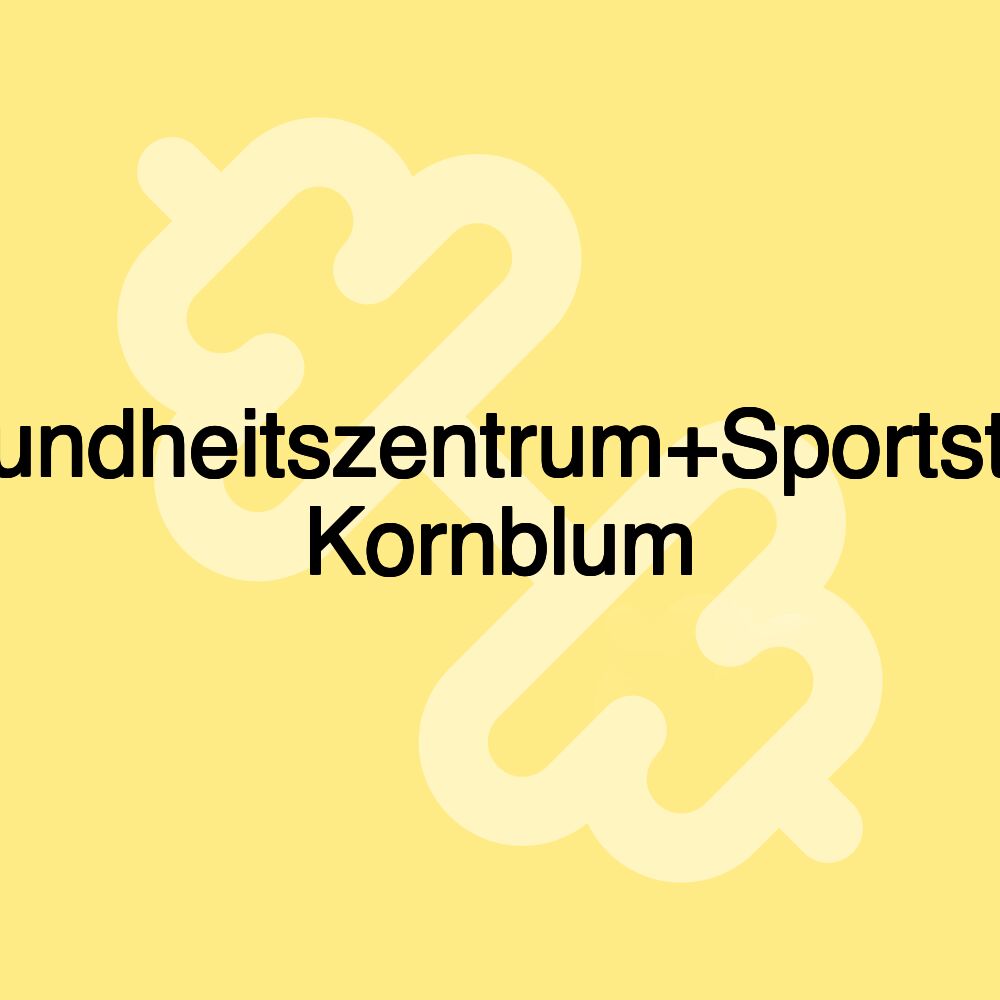 Gesundheitszentrum+Sportstudio Kornblum