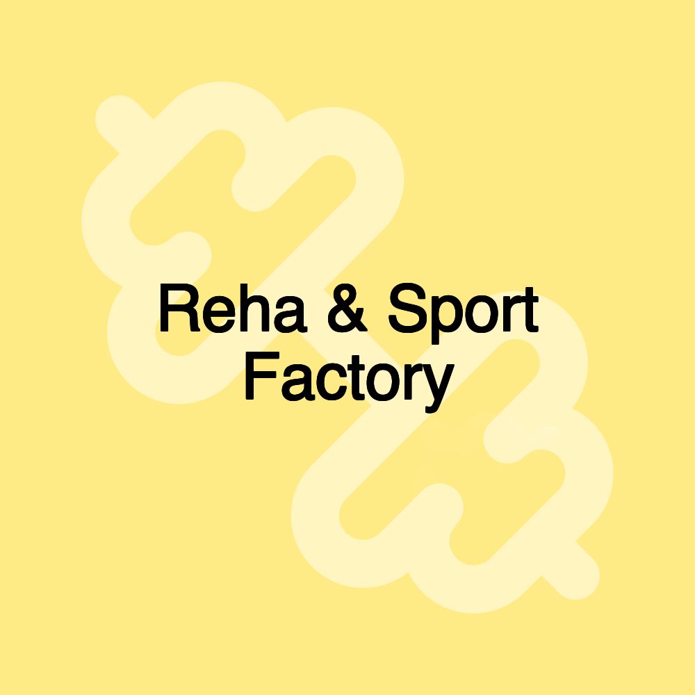 Reha & Sport Factory