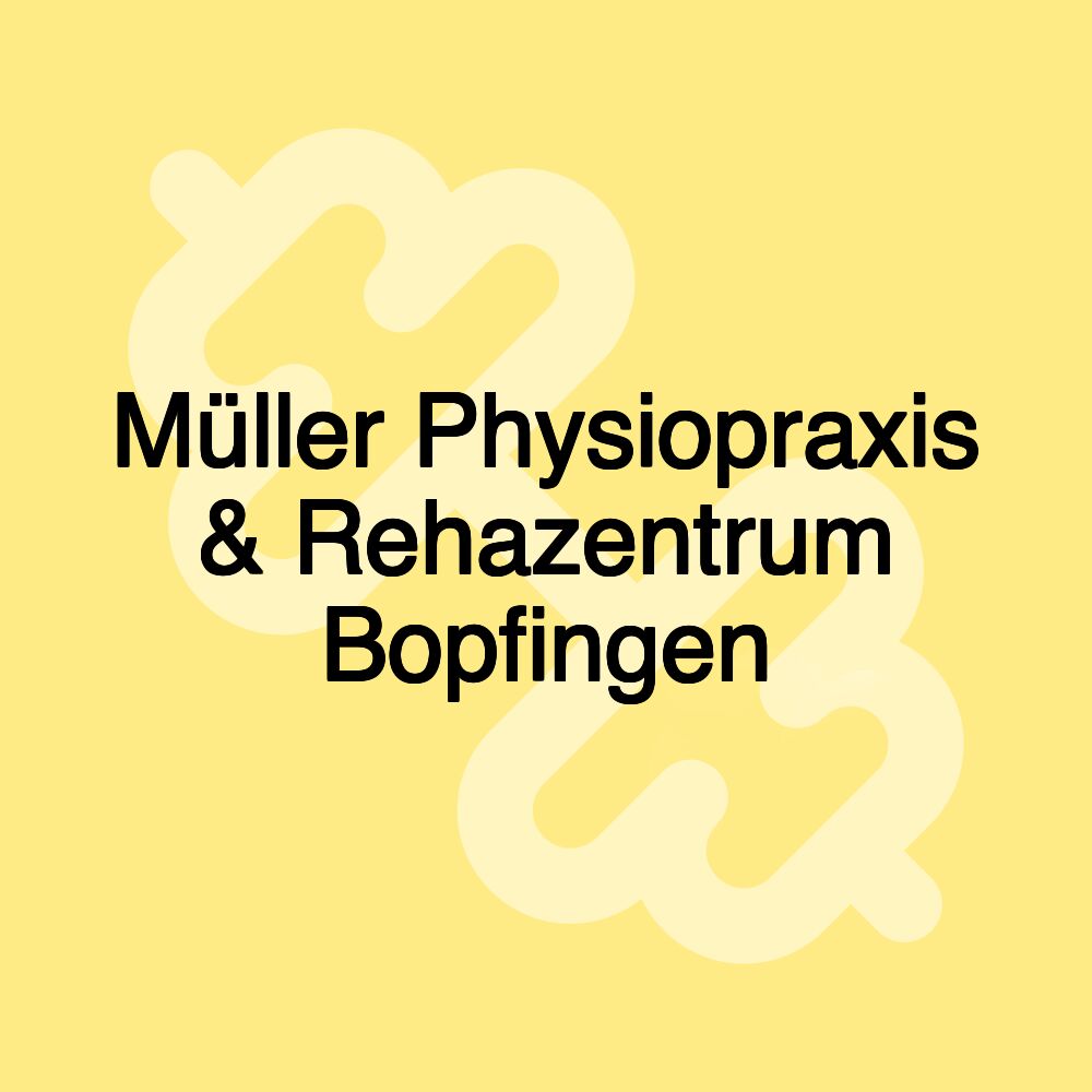 Müller Physiopraxis & Rehazentrum Bopfingen