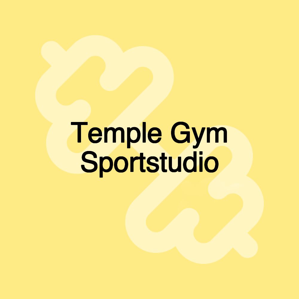 Temple Gym Sportstudio