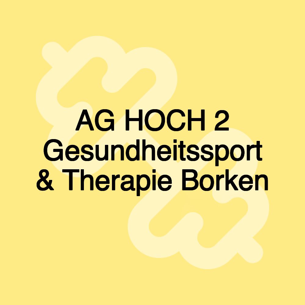 AG HOCH 2 Gesundheitssport & Therapie Borken