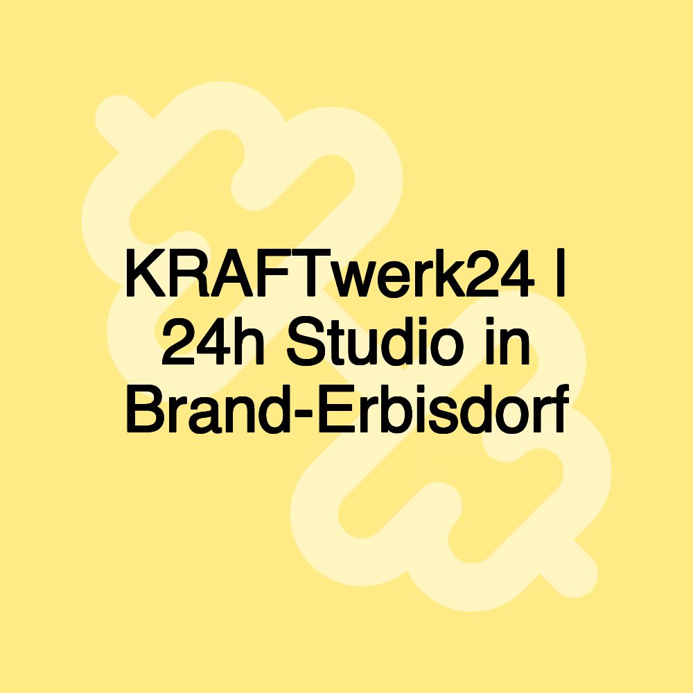 KRAFTwerk24 | 24h Studio in Brand-Erbisdorf