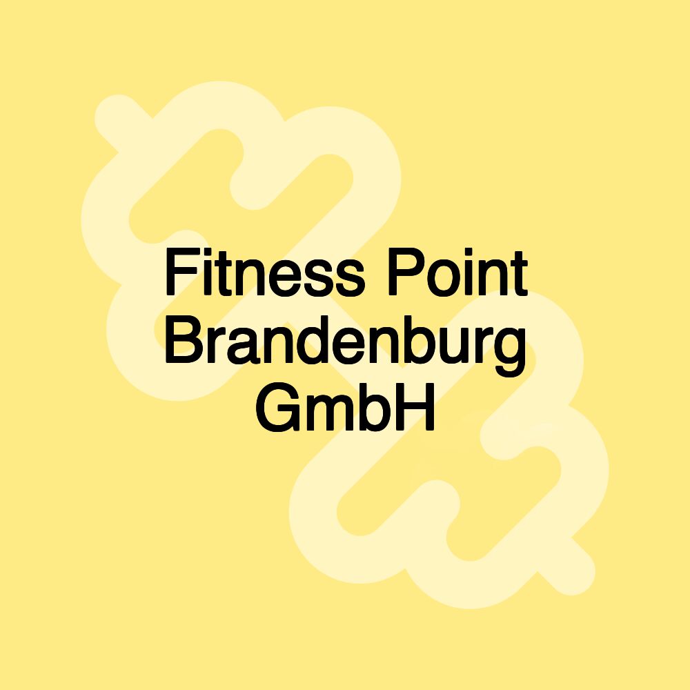 Fitness Point Brandenburg GmbH