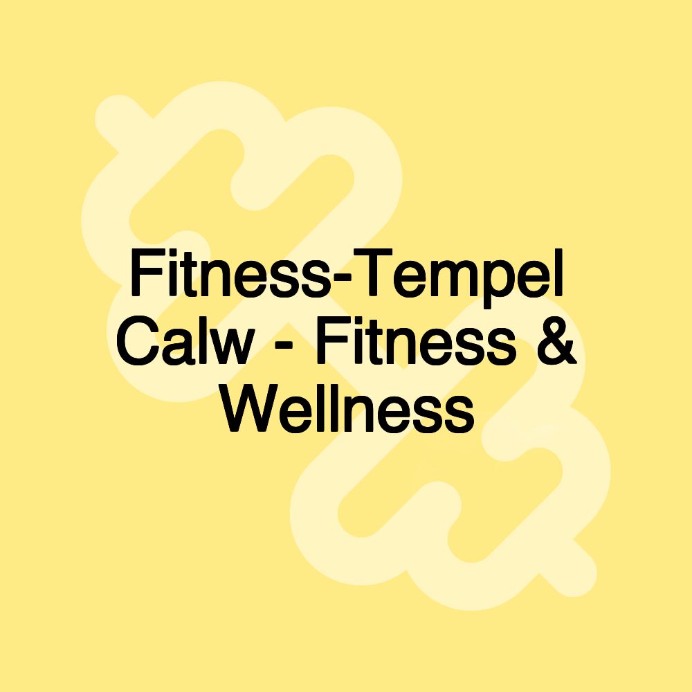 Fitness-Tempel Calw - Fitness & Wellness