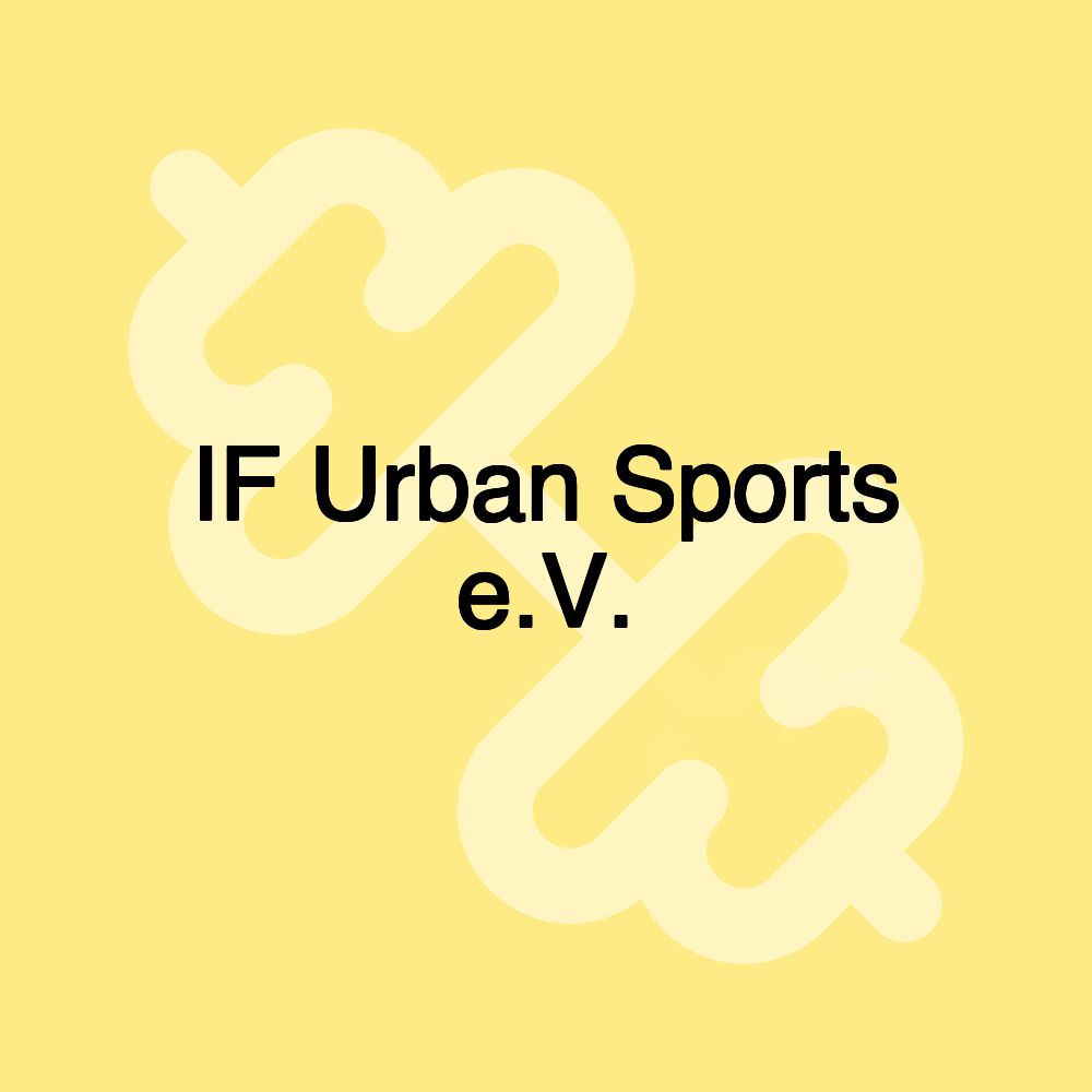 IF Urban Sports e.V.