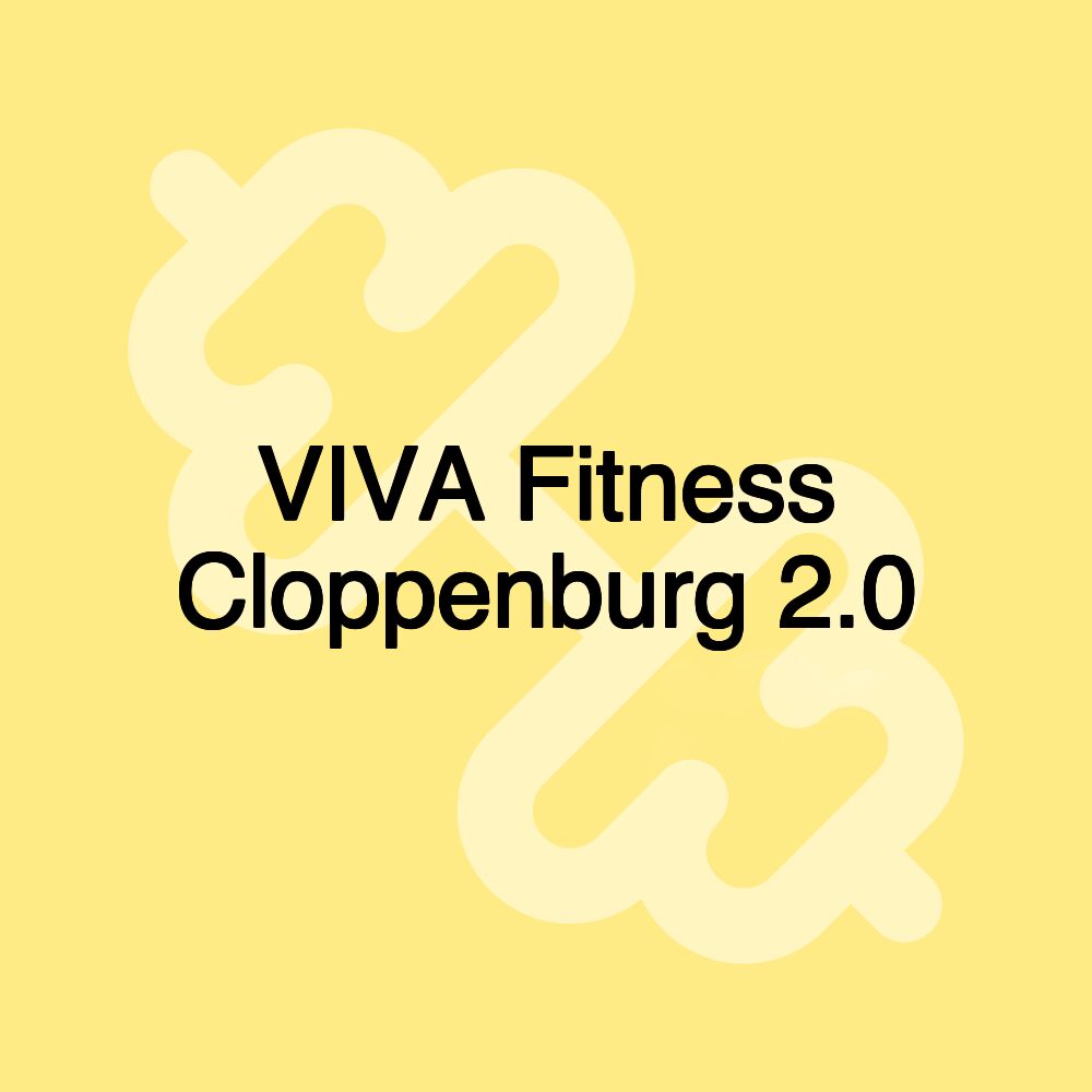 VIVA Fitness Cloppenburg 2.0