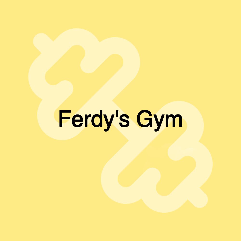 Ferdy's Gym