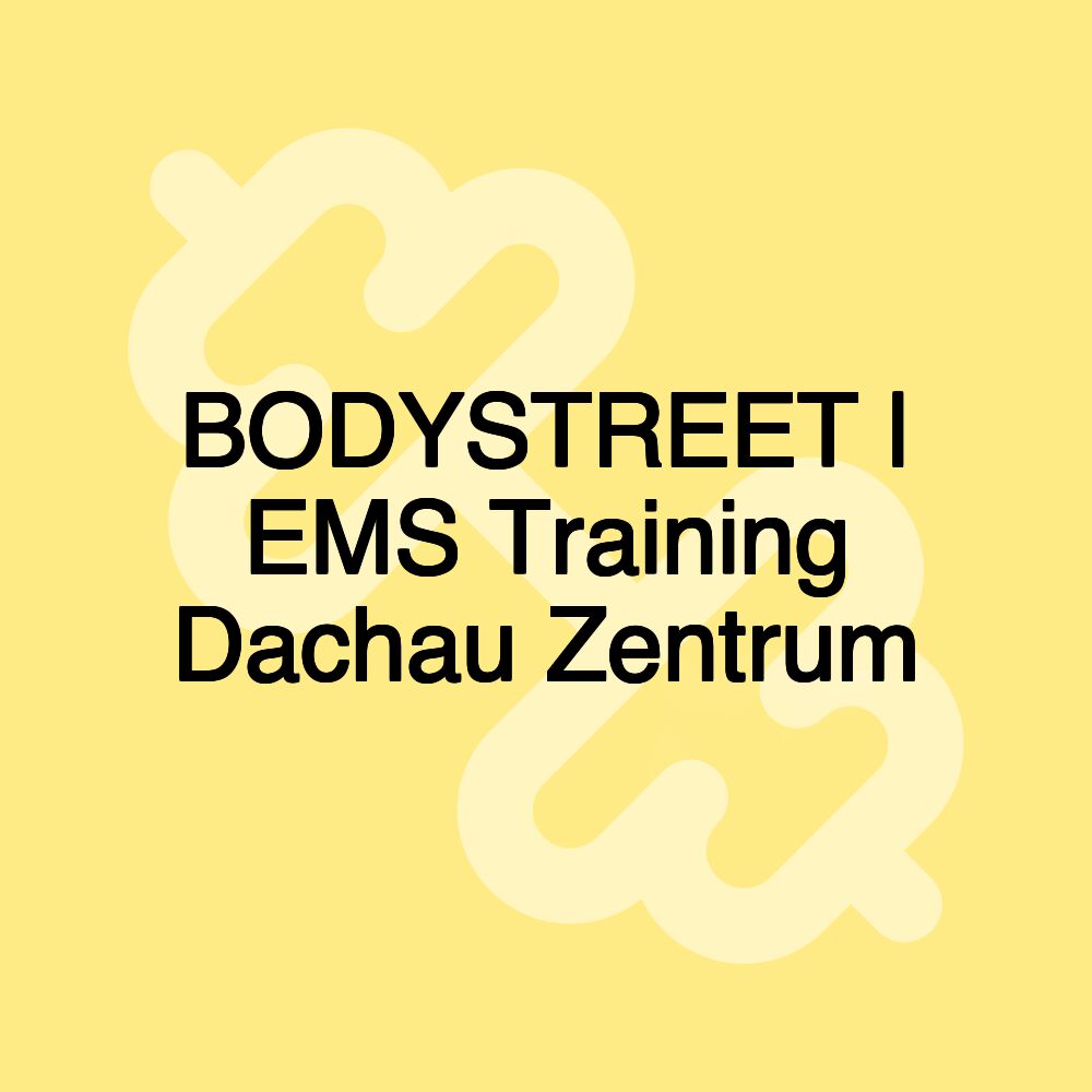 BODYSTREET | EMS Training Dachau Zentrum