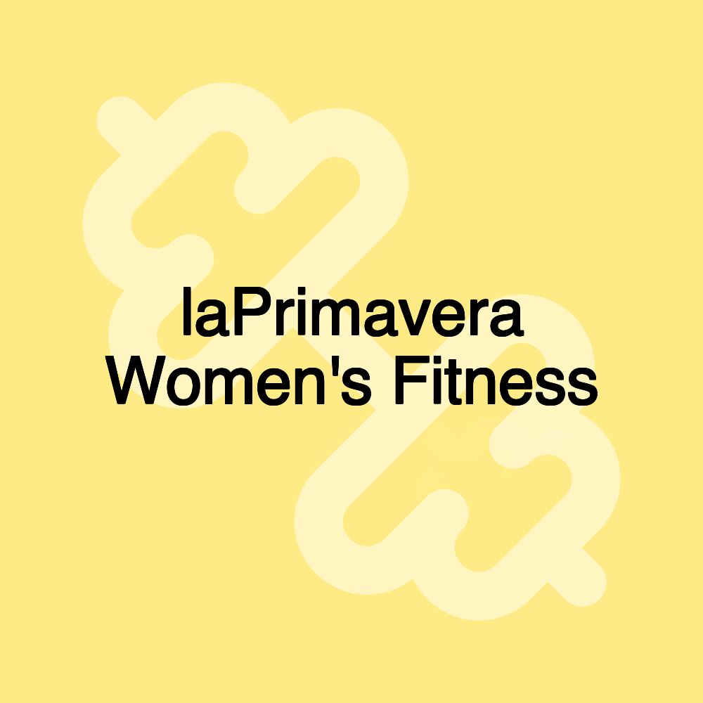 laPrimavera Women's Fitness