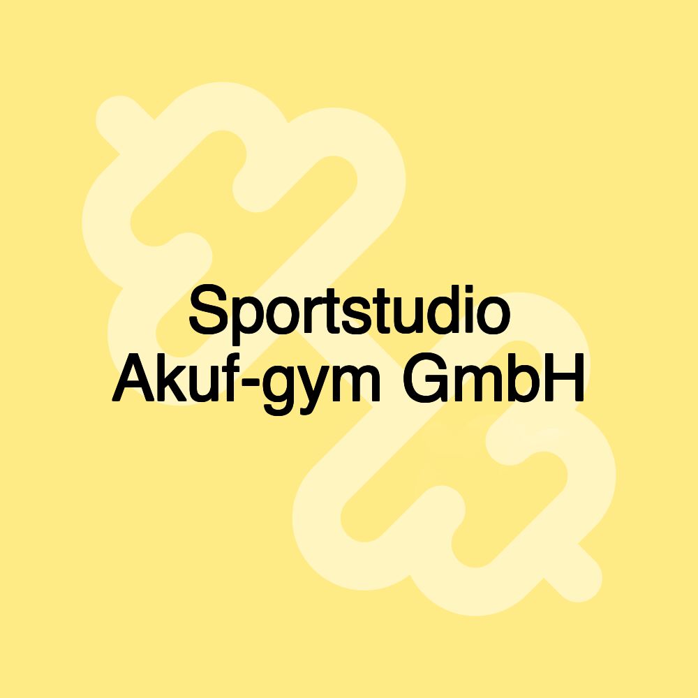 Sportstudio Akuf-gym GmbH