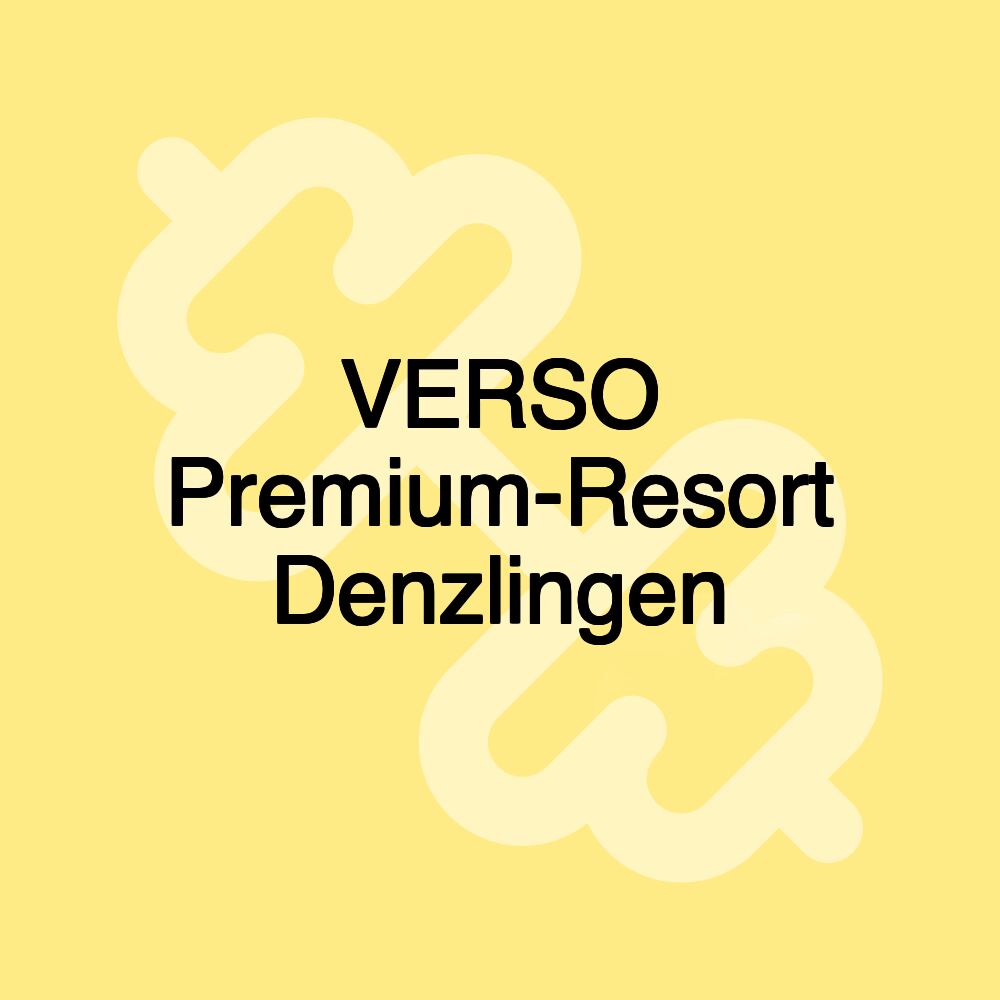 VERSO Premium-Resort Denzlingen