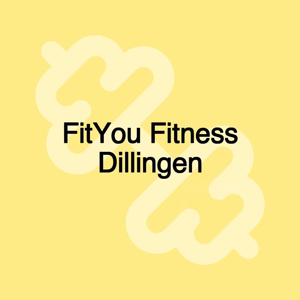 FitYou Fitness Dillingen