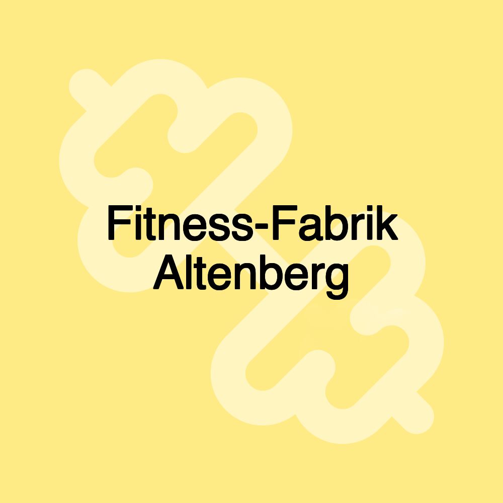 Fitness-Fabrik Altenberg