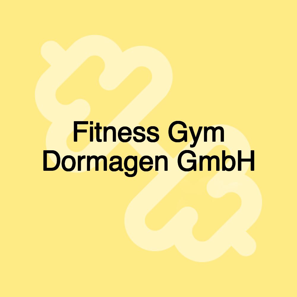 Fitness Gym Dormagen GmbH