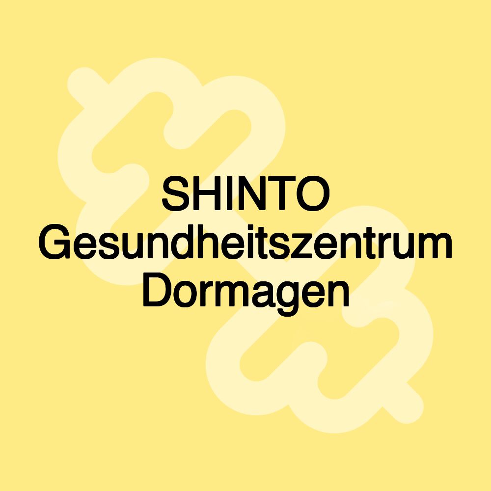 SHINTO Gesundheitszentrum Dormagen