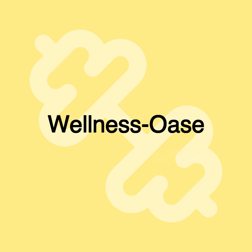 Wellness-Oase