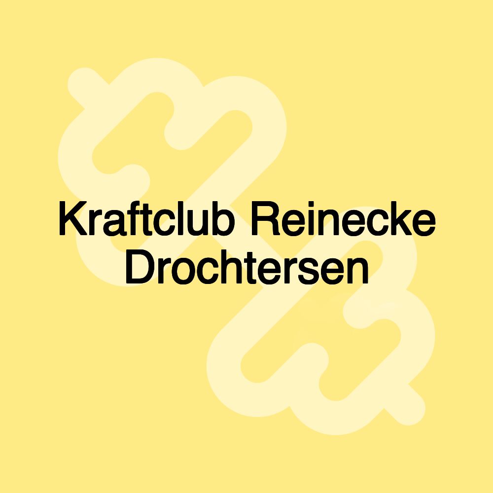 Kraftclub Reinecke Drochtersen