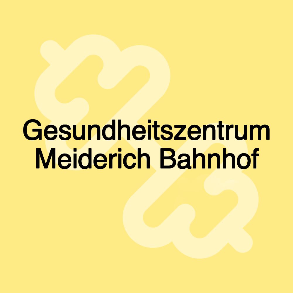 Gesundheitszentrum Meiderich Bahnhof