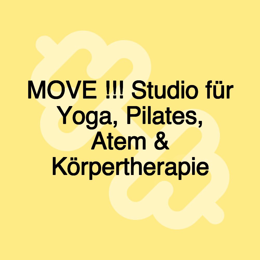 MOVE !!! Studio für Yoga, Pilates, Atem & Körpertherapie