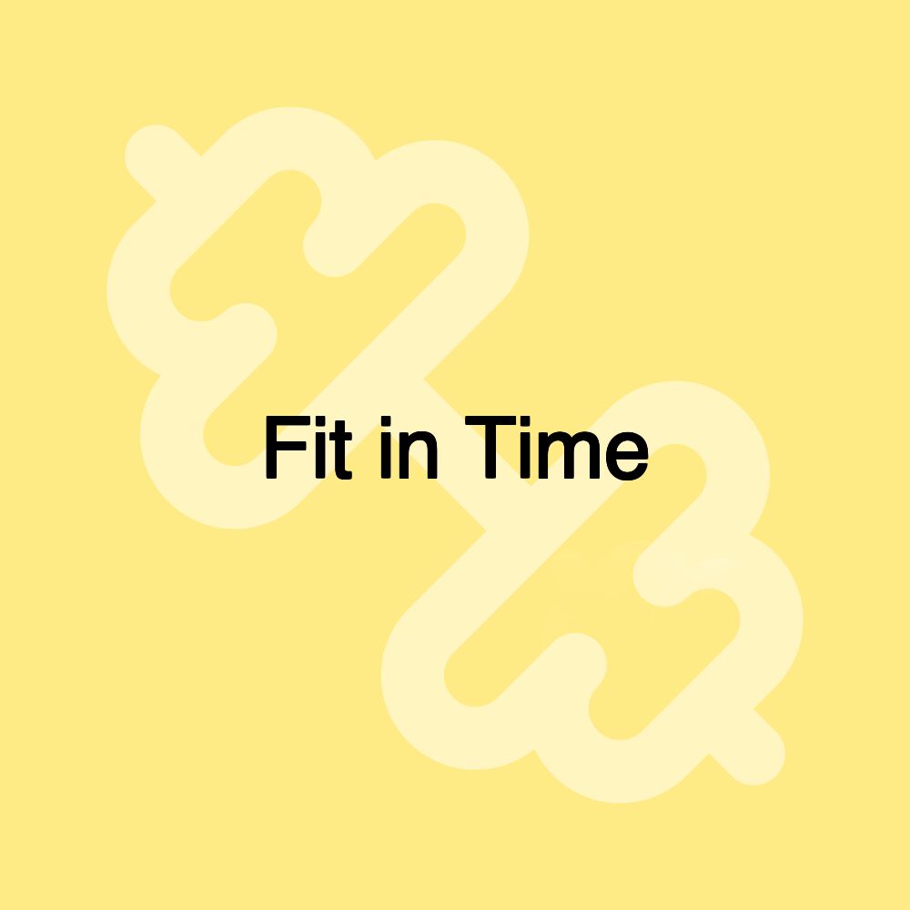 Fit in Time