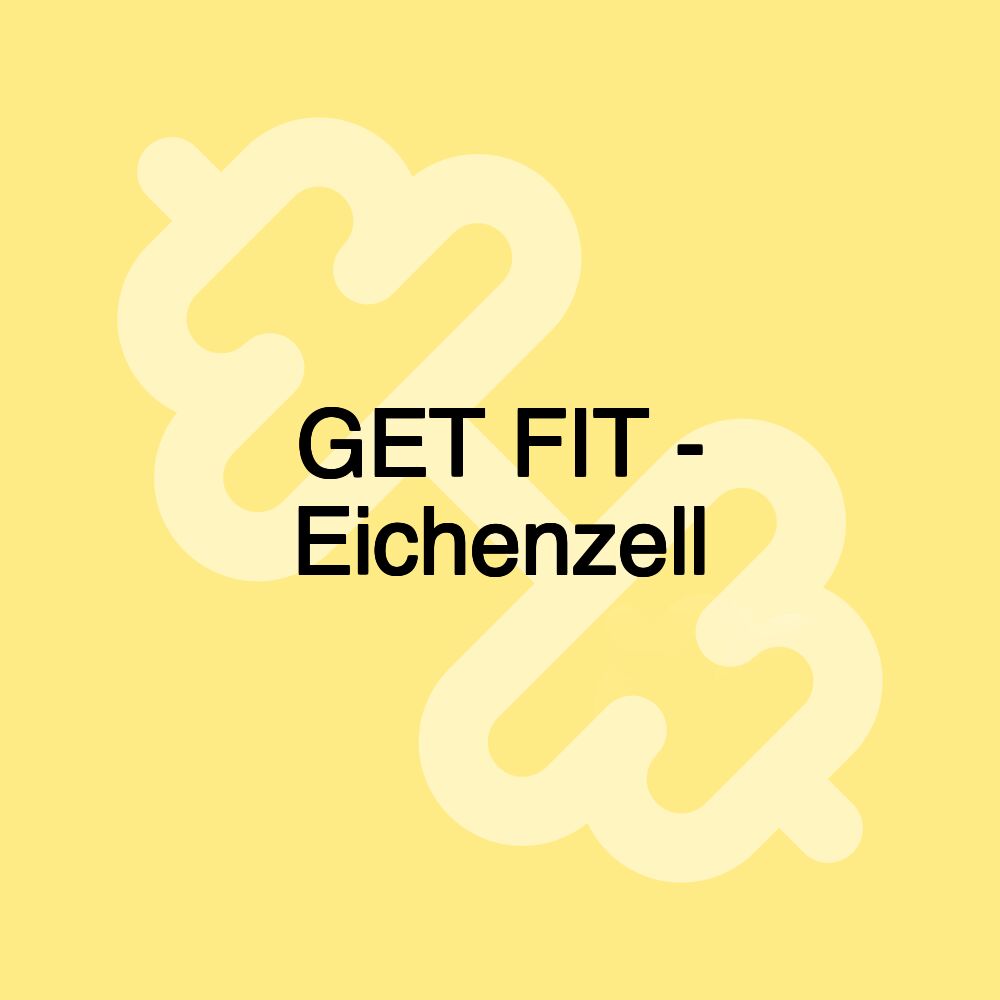 GET FIT - Eichenzell