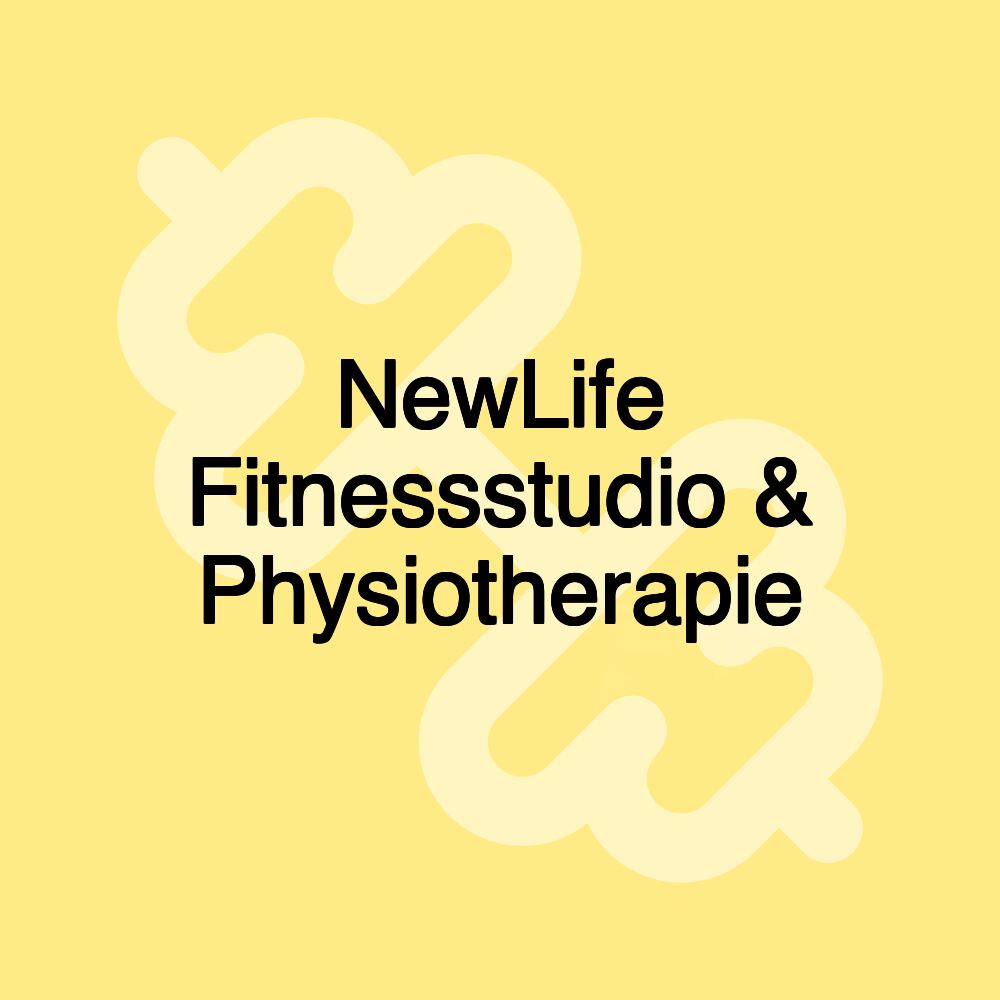 NewLife Fitnessstudio & Physiotherapie