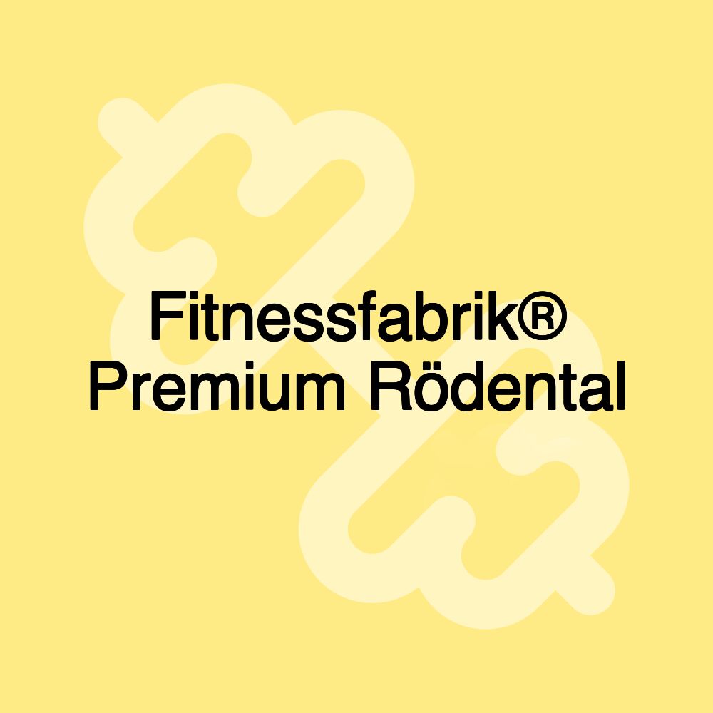 Fitnessfabrik® Premium Rödental